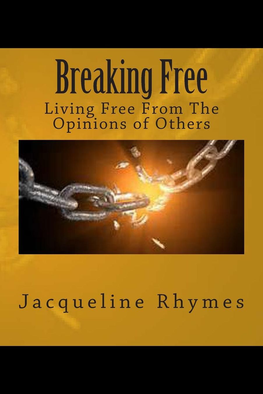 Breaking Free
