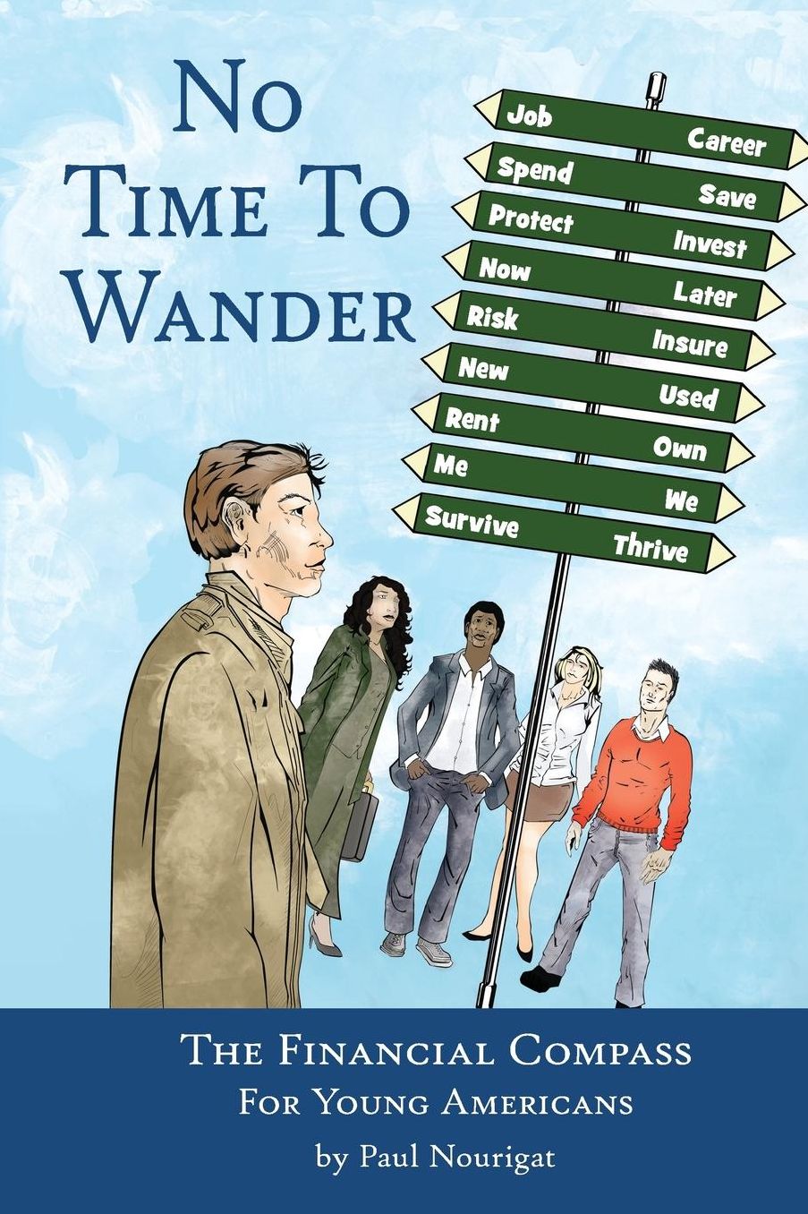 No Time to Wander : The financial compass for young Americans