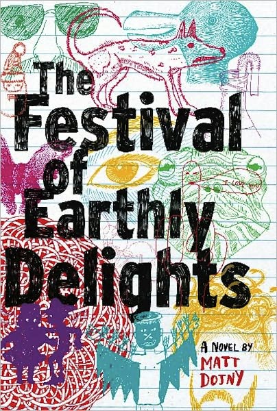 The Festival of Earthly Delights