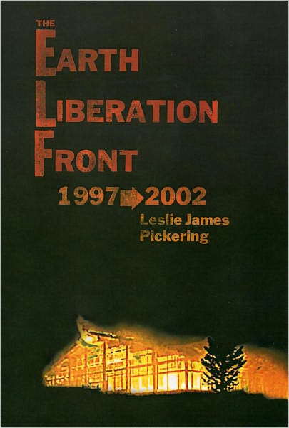 The Earth Liberation Front 1997-2002