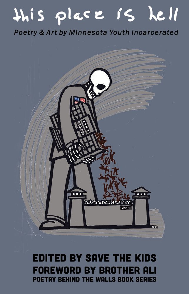 This Place is Hell: Poetry & Art by Minnesota Youth Incarcerated