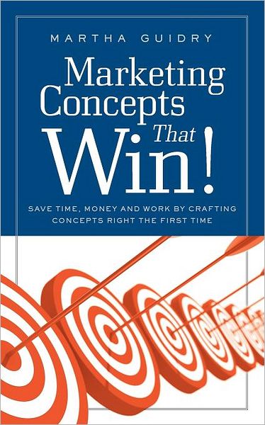 Marketing Concepts That Win!