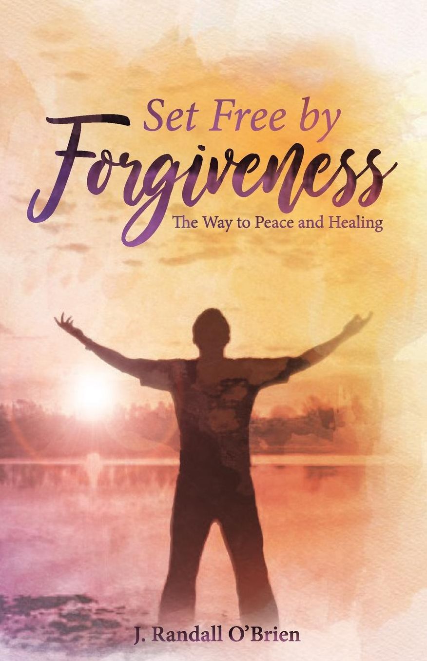 Set Free By Forgiveness