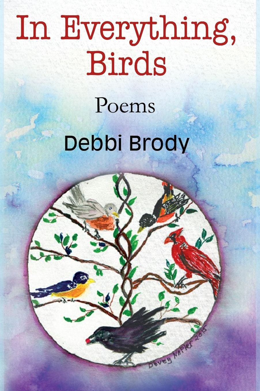 In Everything, Birds