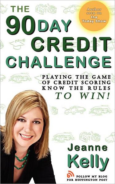 The 90-Day Credit Challenge: Playing the Game of Credit Scoring - Know the Rules to Win!