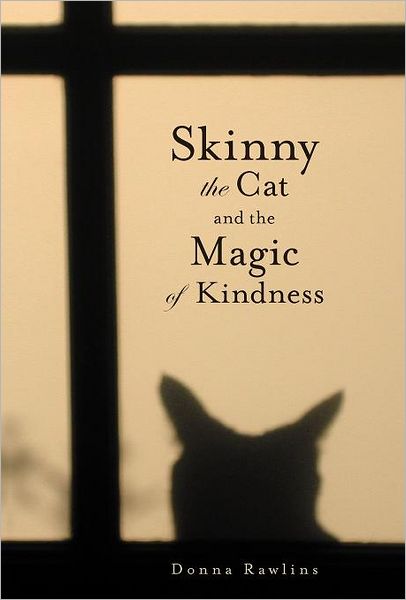 Skinny the Cat & the Magic of Kindness