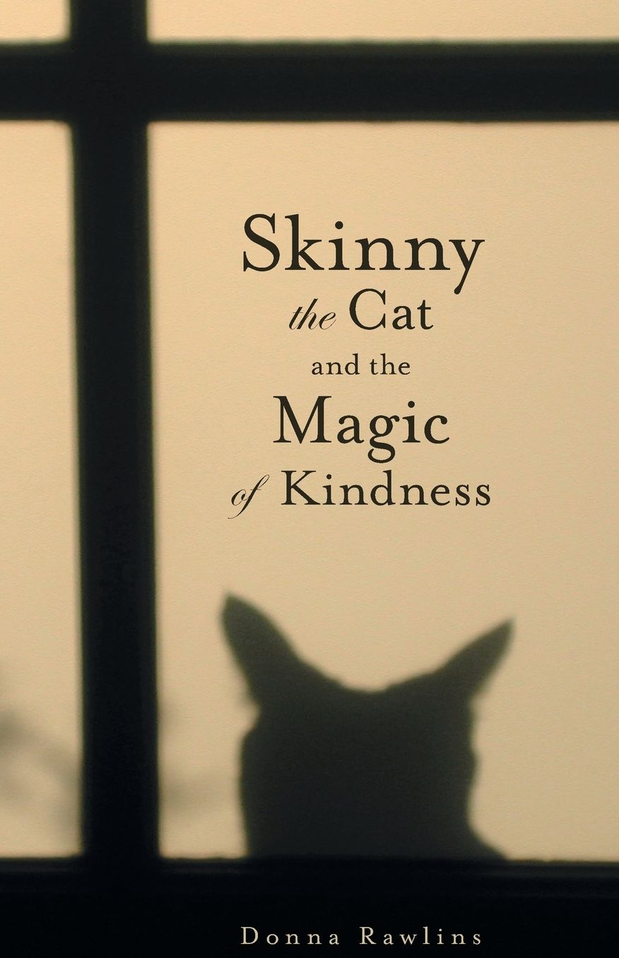 Skinny The Cat & The Magic Of Kindness