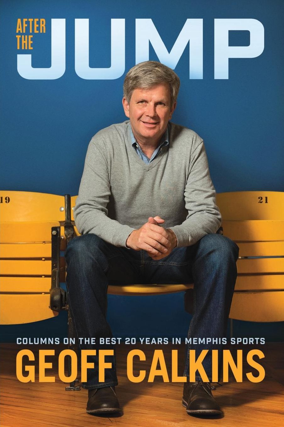 After the Jump: Columns on the Best 20 Years in Memphis Sports