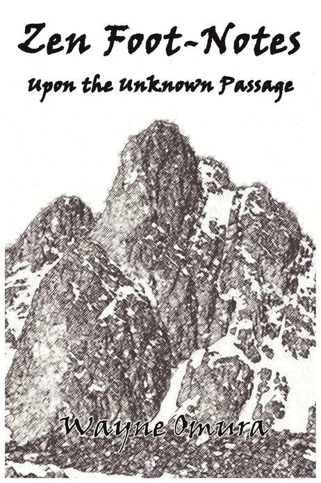 Zen Foot-Notes: Upon the Unknown Passage