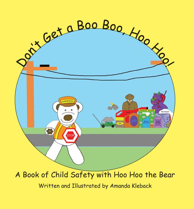 Don't Get A Boo Boo, Hoo Hoo! A Safety Book