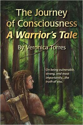 The Journey of Consciousness, A Warrior's Tale