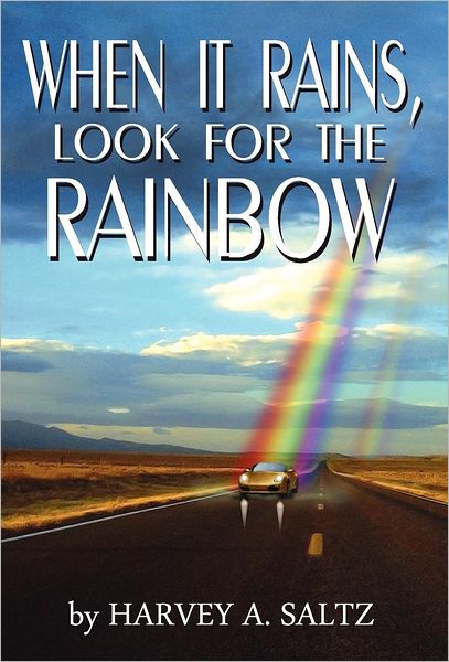 When It Rains, Look for the Rainbow