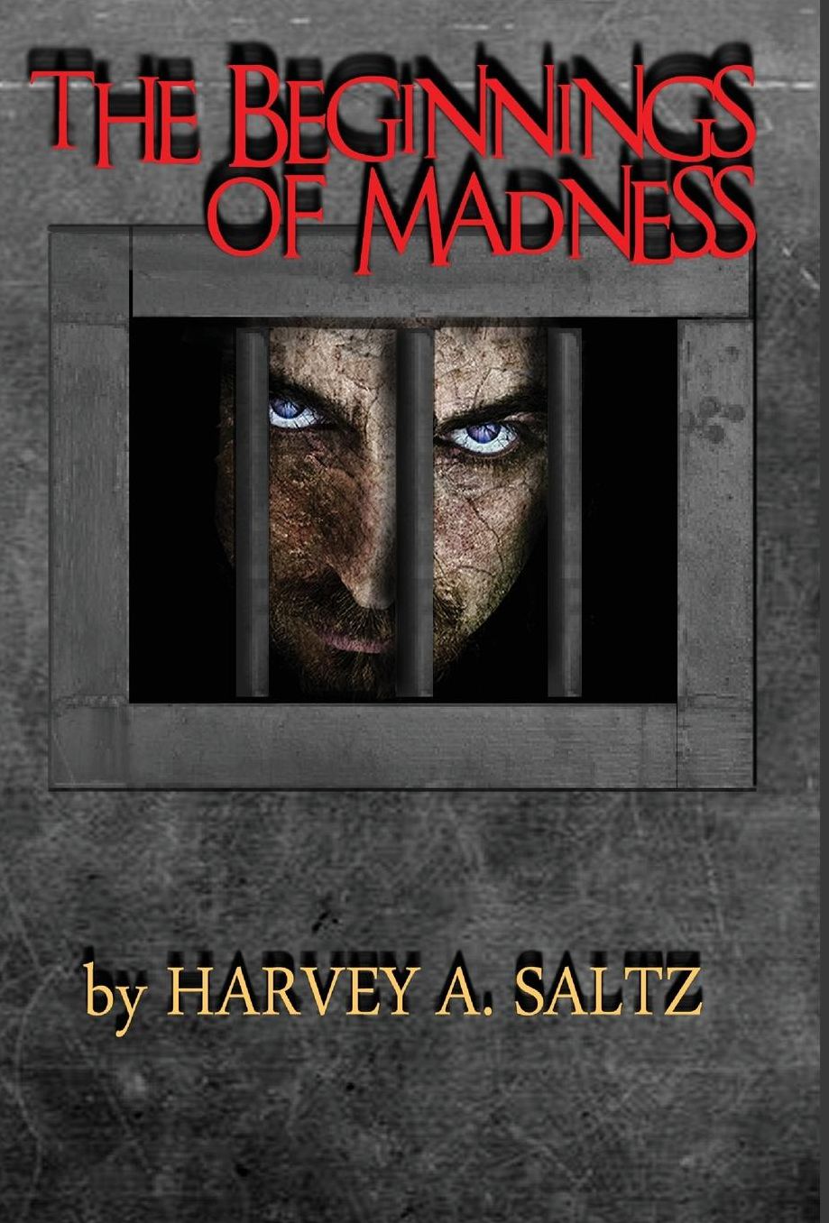 The Beginnings of Madness