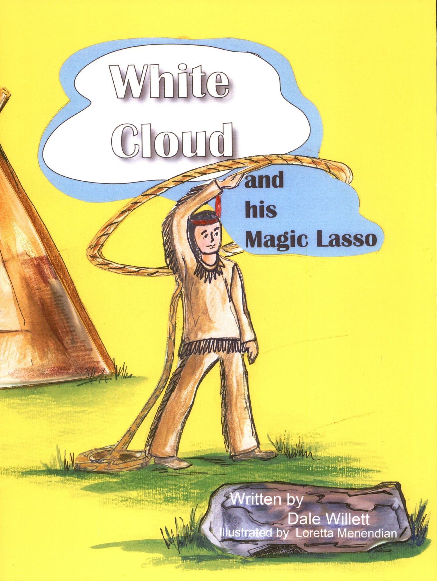 White Cloud and His Magic Lasso