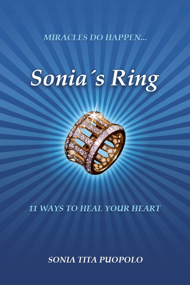 Sonia's Ring: 11 Ways to Heal Your Heart