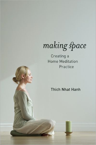 Making Space: Creating a Home Meditation Practice