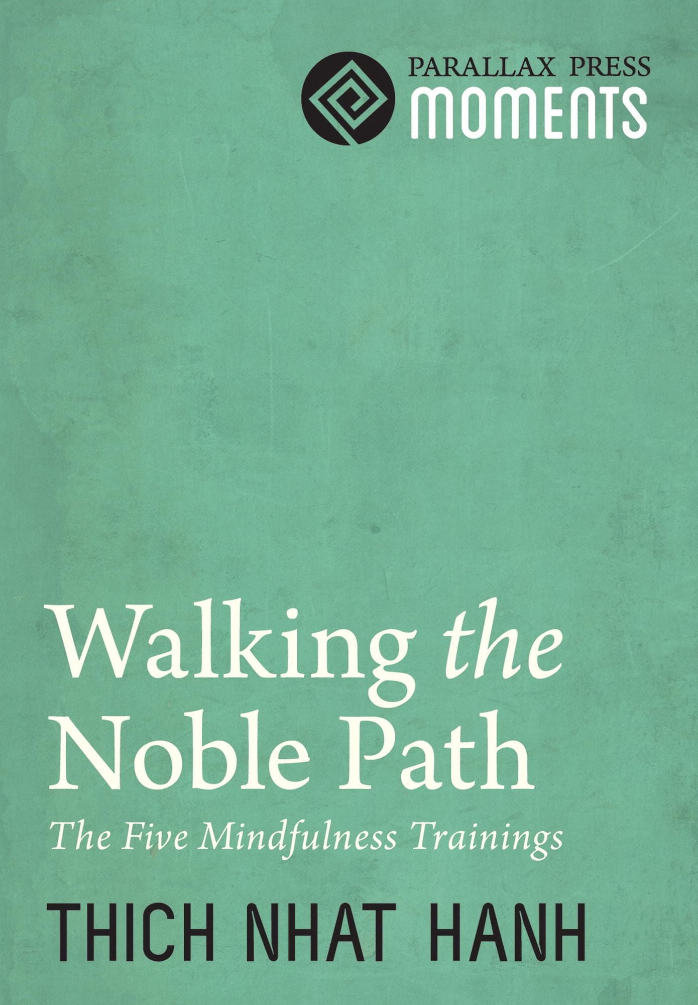 Walking the Noble Path