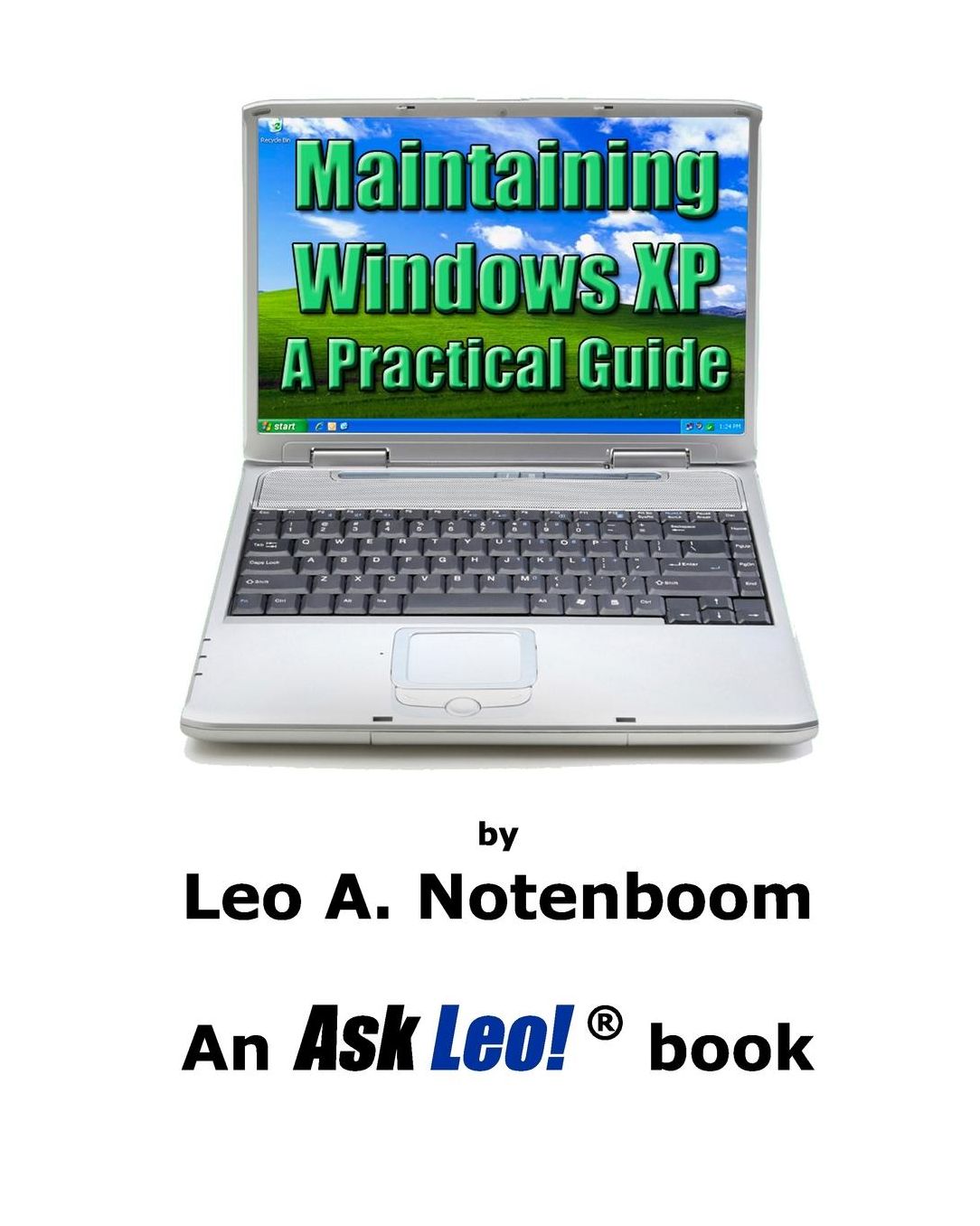 Maintaining Windows XP - A Practical Guide