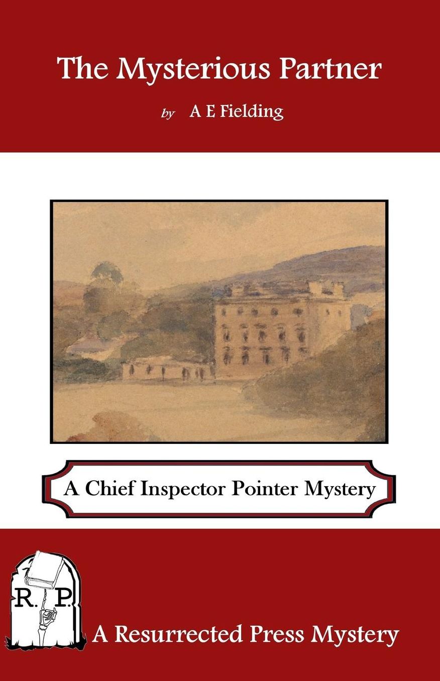 The Mysterious Partner: A Chief Inspector Pointer Mystery