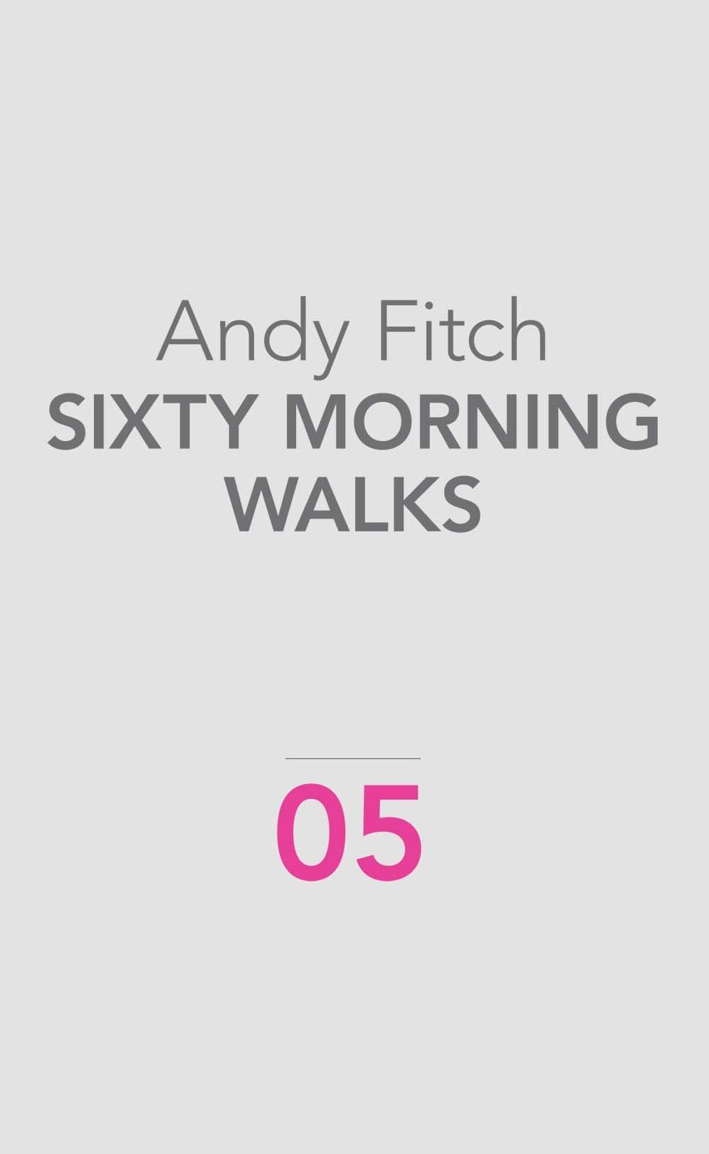 Sixty Morning Walks
