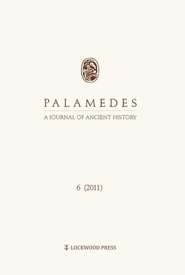 Palamedes: A Journal of Ancient History 6 (2011)