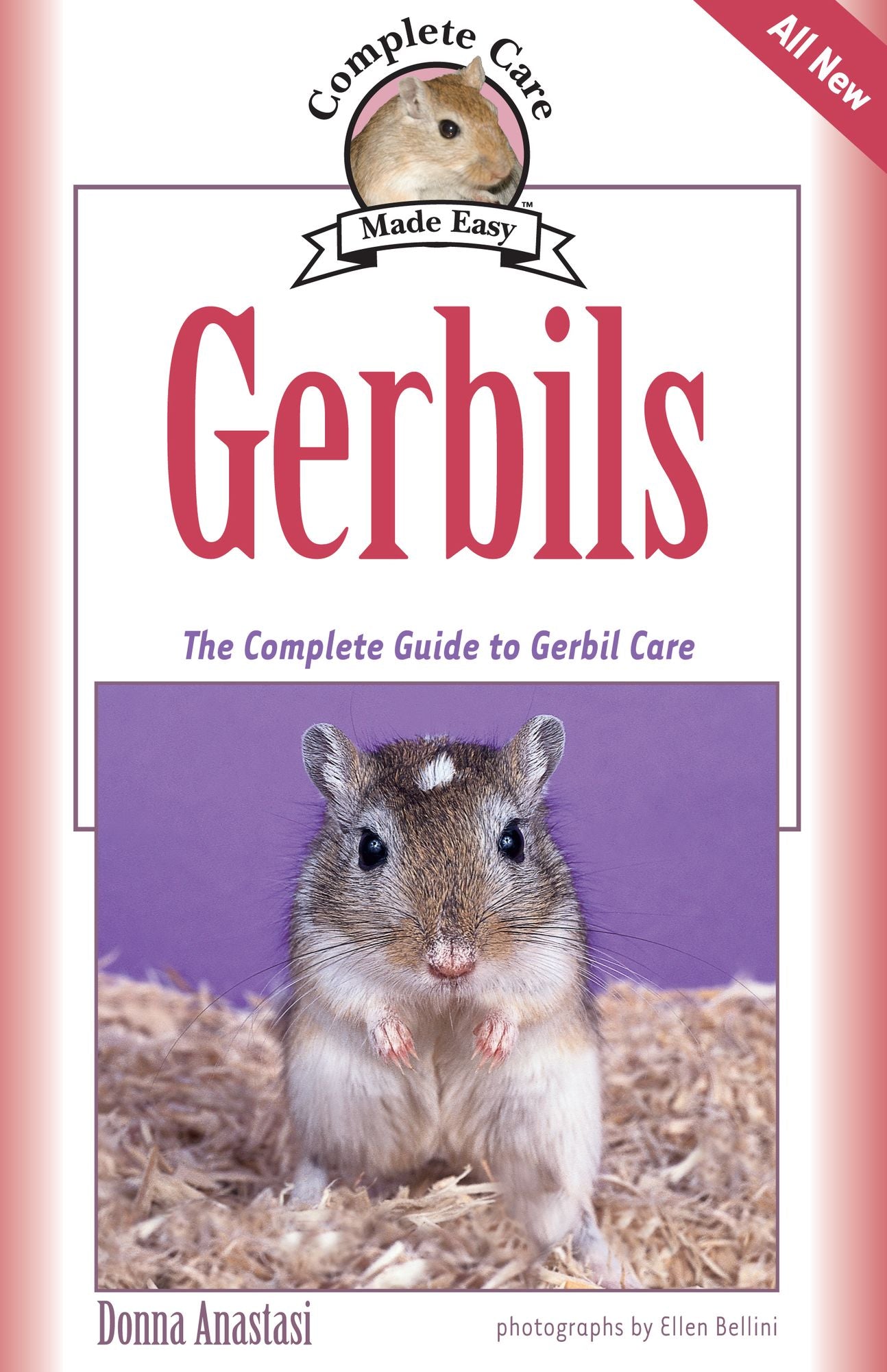 Gerbils: The Complete Guide to Gerbil Care