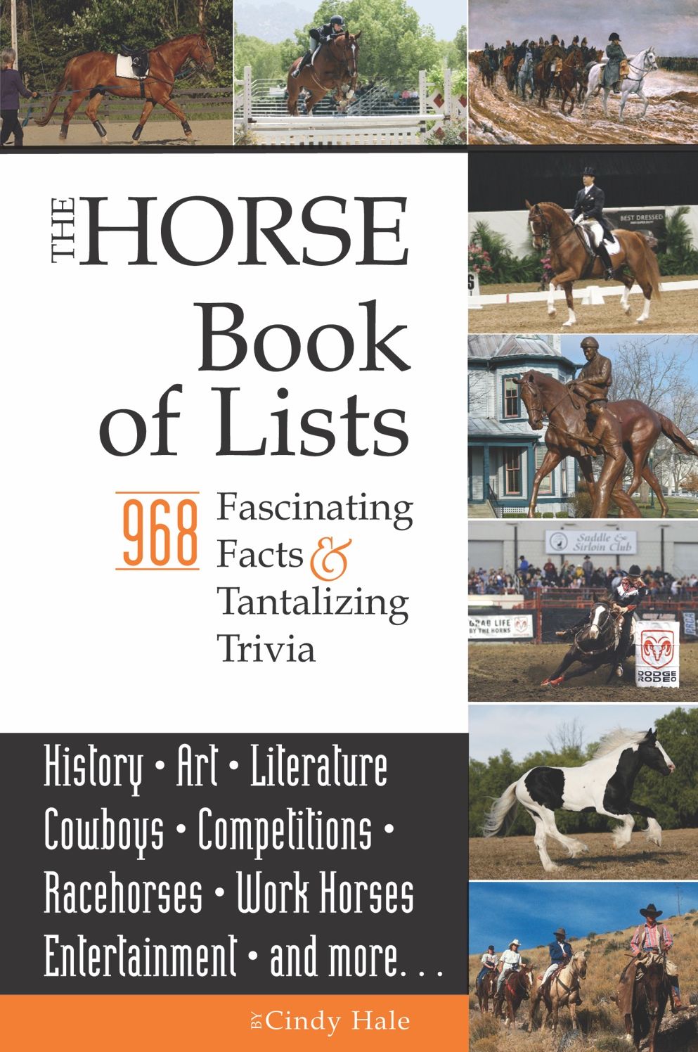 The Horse Book of Lists: 968 Fascinating Facts & Tantalizing Trivia