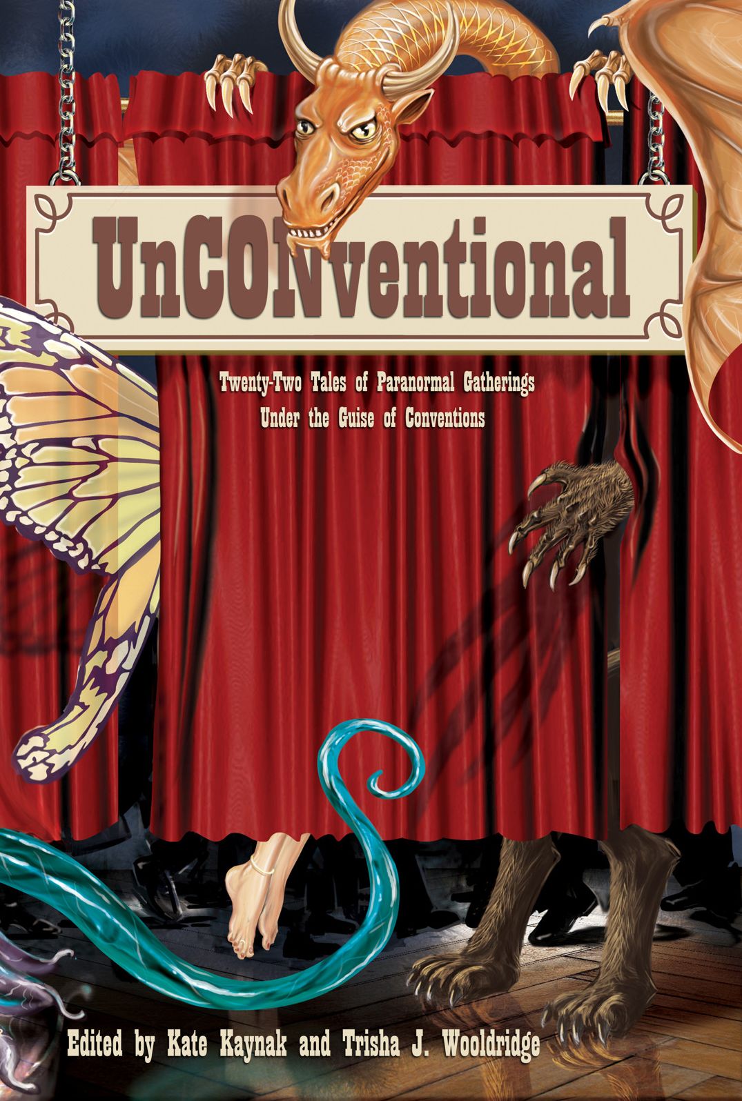UnCONventional: Twenty-Two Tales of Paranormal Gatherings Under the Guise of Conventions