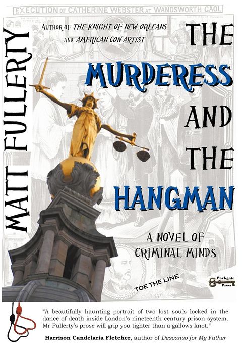 The Murderess and the Hangman: A Novel of Criminal Minds