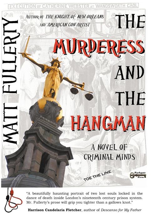 The Murderess and the Hangman: A Novel of Criminal Minds