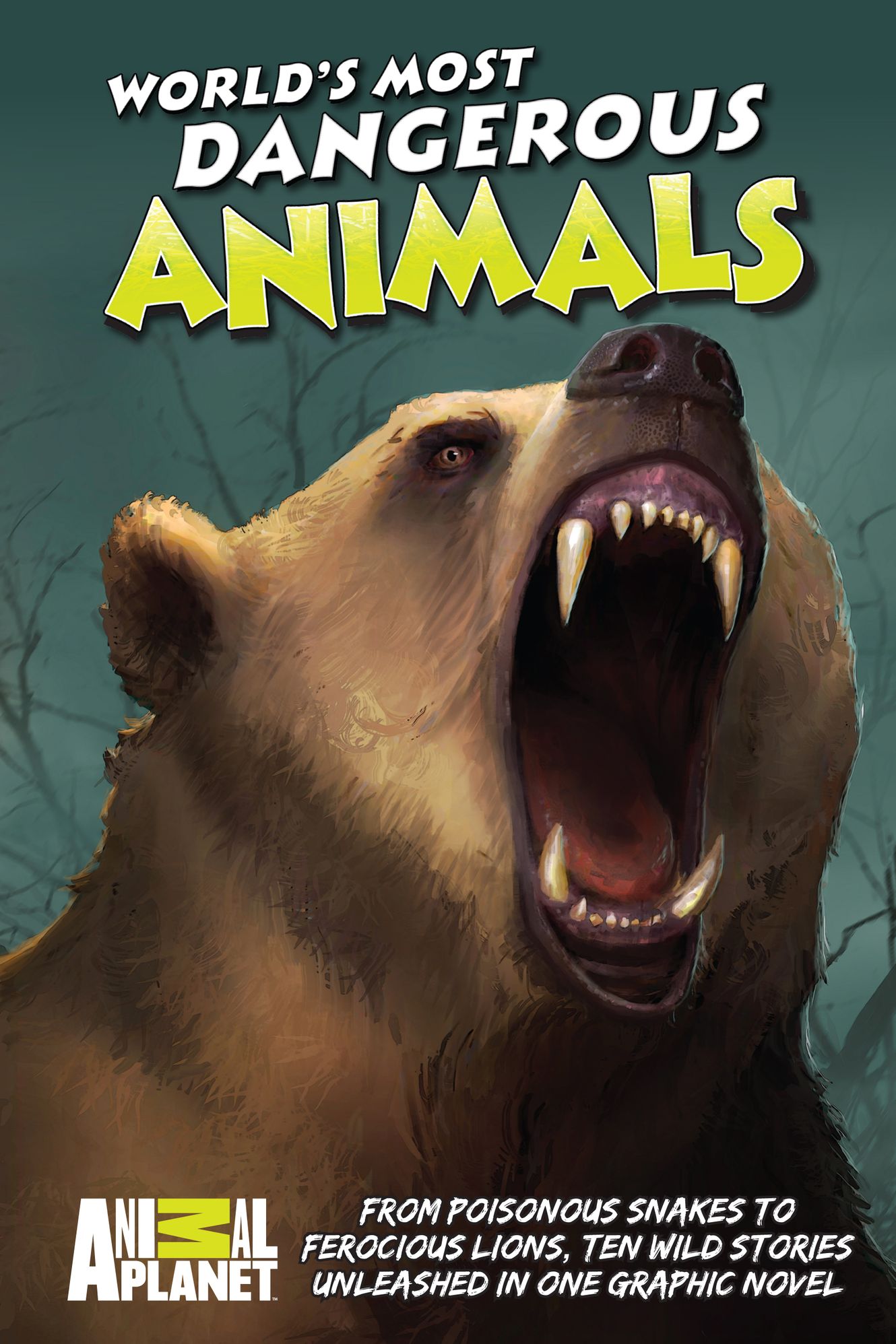 Animal Planet's World's Most Dangerous Animals