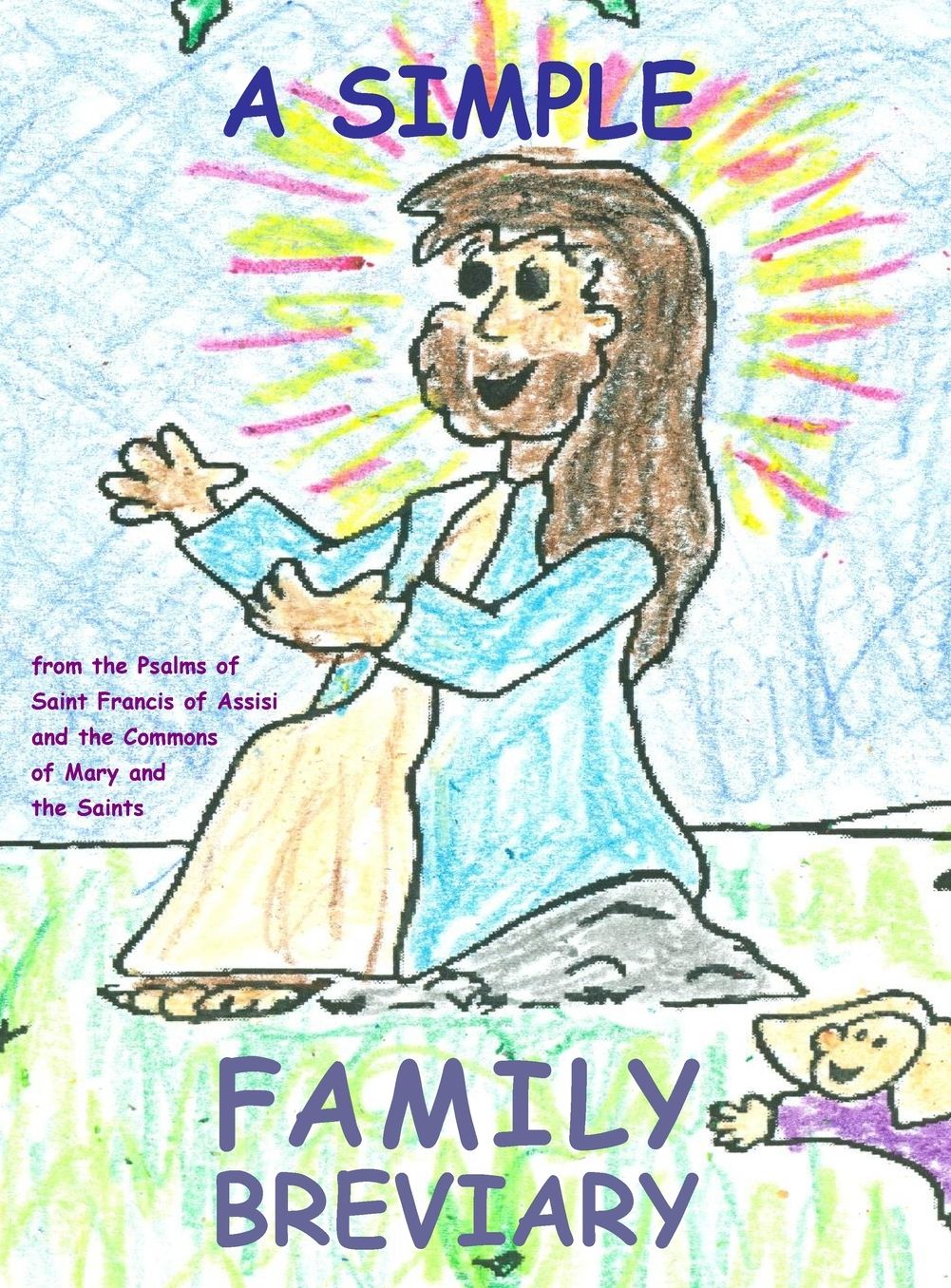 A Simple Family Breviary, Large Print Edition