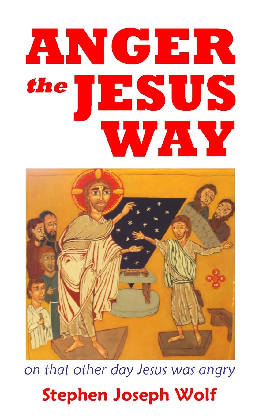 Anger the Jesus Way