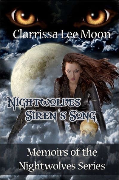 Nightwolves Siren's Song: Memoirs of the Nightwolves Series