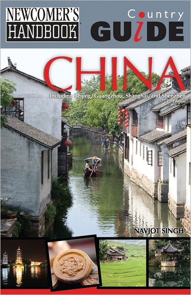 The Newcomer's Handbook for China