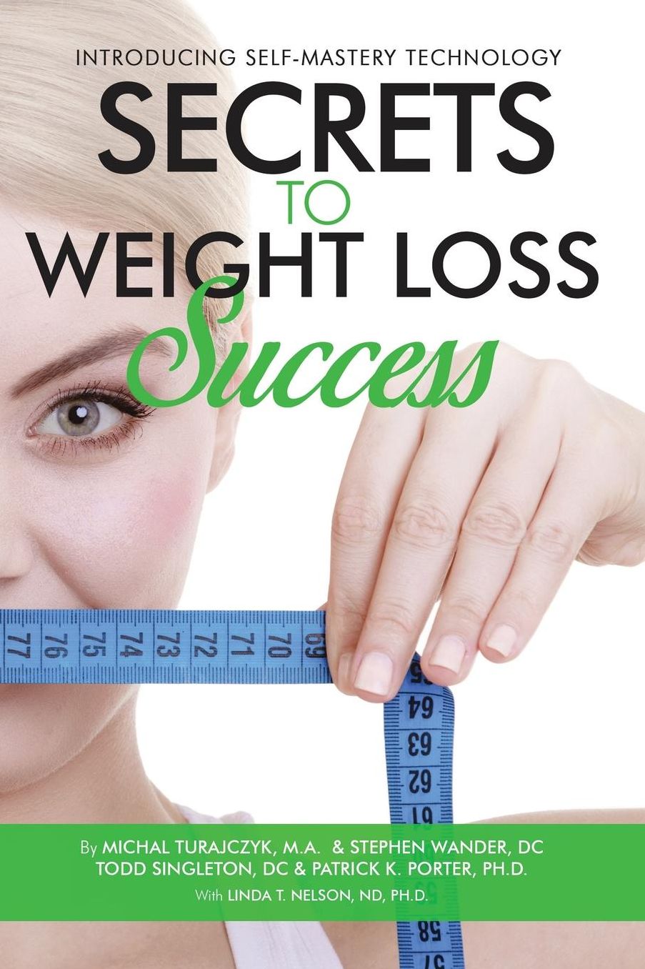 SECRETS TO WEIGHT LOSS SUCCESS