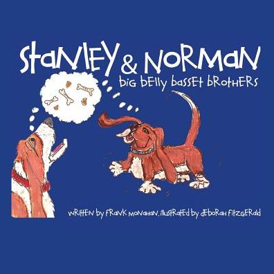 Stanley and Norman: Big Belly Basset Brothers