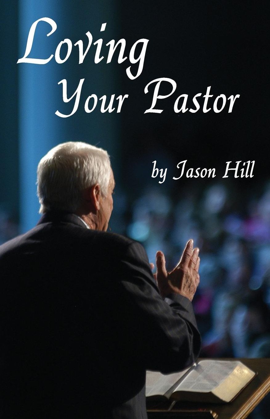 Loving Your Pastor