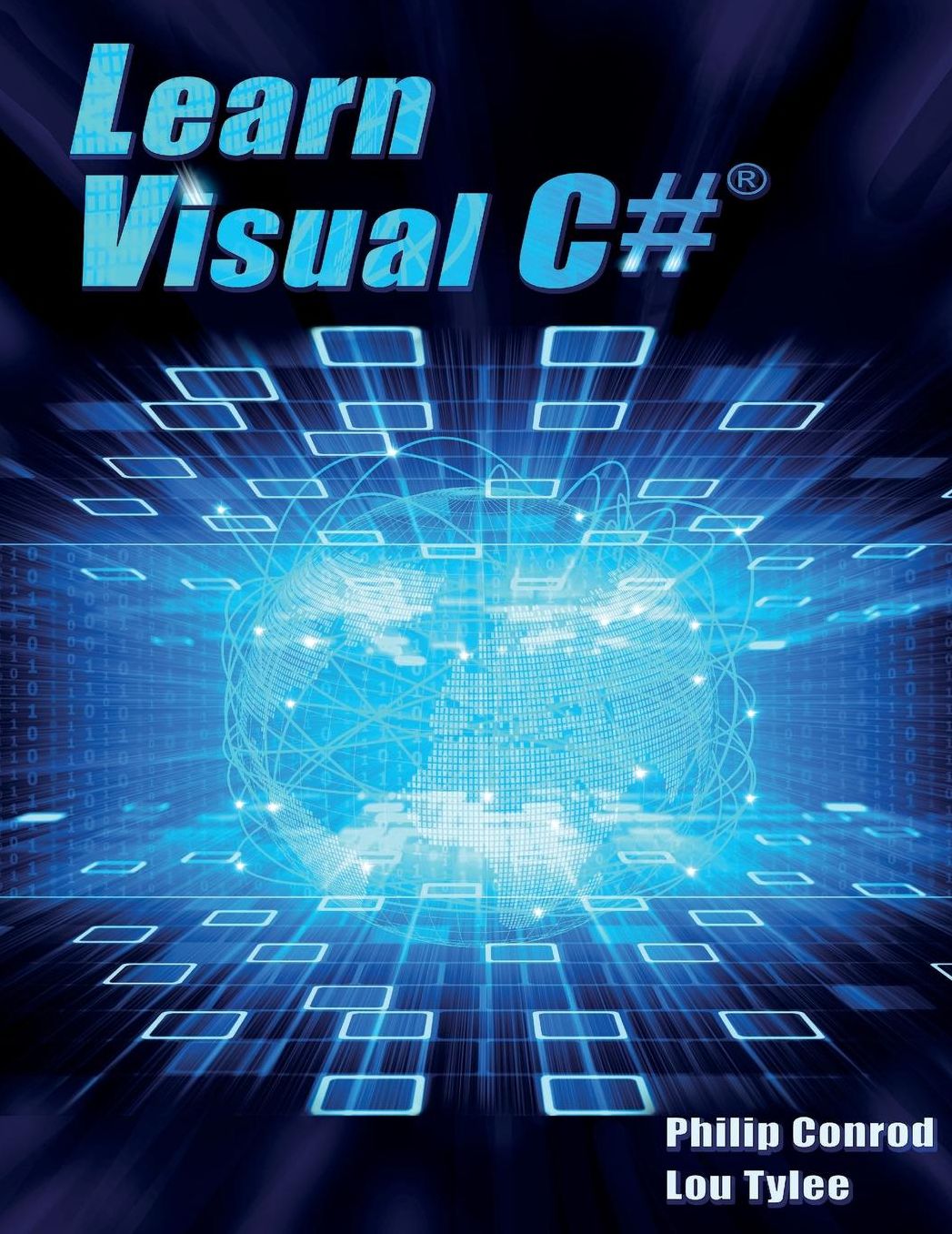 Learn Visual C#: A Step-By-Step Programming Tutorial
