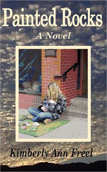 Painted Rocks: A Novel