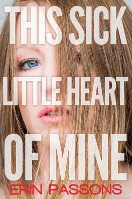 This Sick Little Heart of Mine