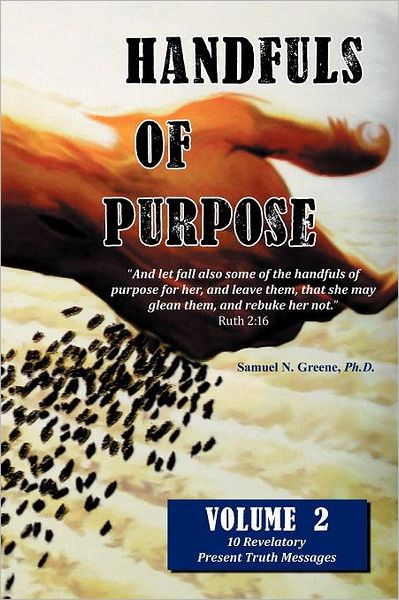 Handfuls Of Purpose Vol. 2