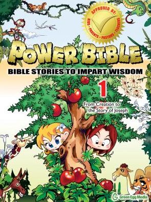 Power Bible 1: From Creation to the Story of Joseph