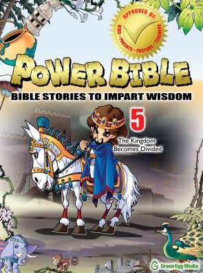 Power Bible 5: The Kingdom Becomes Divided