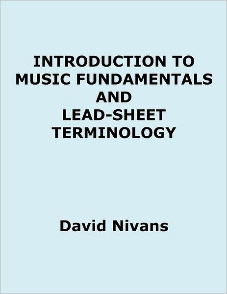 Introduction to Music Fundamentals and Lead-Sheet Terminology
