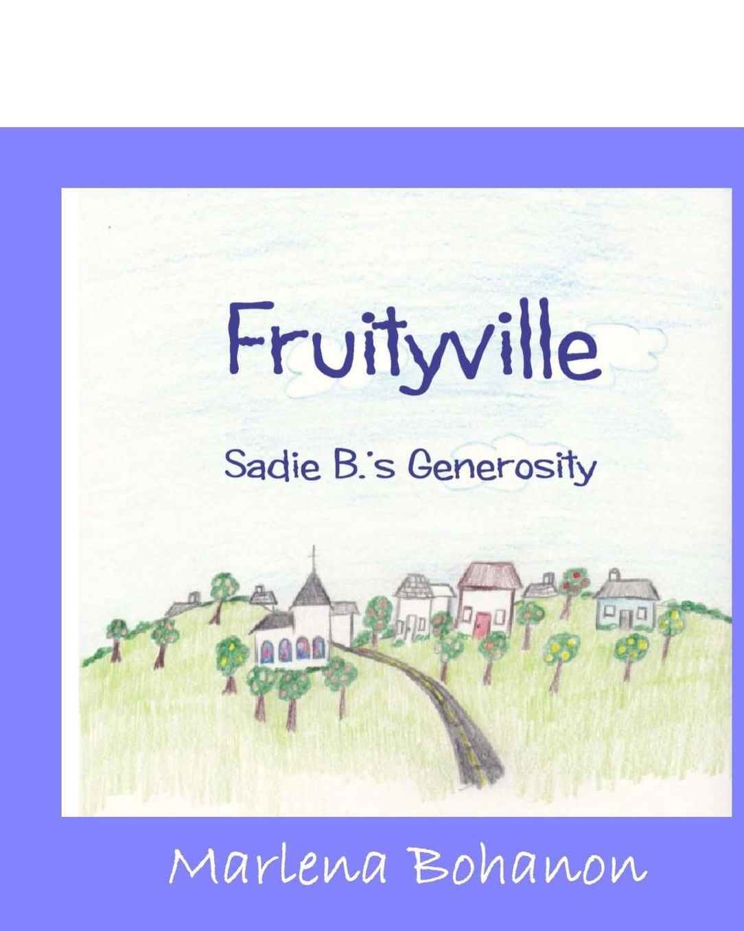 Fruityville: Sadie B.'s Generosity