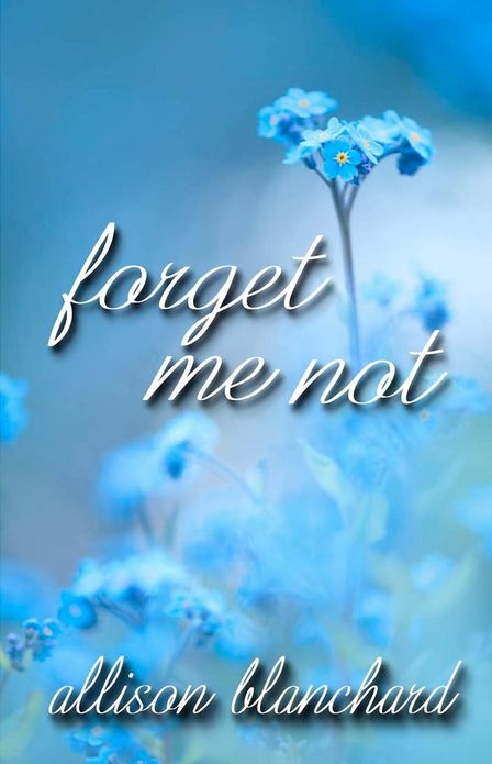 Forget Me Not