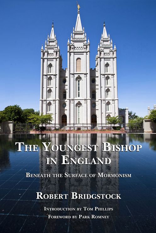The Youngest Bishop in England: Beneath the Surface of Mormonism
