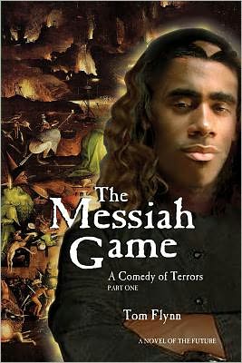 The Messiah Game: A Comedy of Terrors-Part I