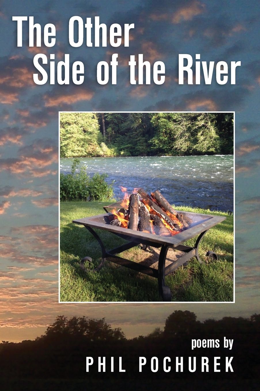 The Other Side of the River: Poems